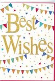 This congratulations card captures the feeling of a street festival in Deptford translated into paper and ink. At its centre, the words Best Wishes curl gracefully across a bright white background in gleaming golden script, the letters thick enough to feel tactile and richly embossed. The metallic finish reflects light in soft glints, giving the text a celebratory glow, like fairy lights strung above a late-summer gathering near Fordham Park. Encircling the message, strands of colourful bunting sweep in gentle arcs along the top and bottom of the design. Each bunting flag is a small triangle of saturated colour-vibrant blues, cherry reds, vivid greens, and sunny yellows-some left solid, others detailed with fine stripes, polka dots, or mosaic-like patterns that hint at careful, thoughtful design. Between the bunting, the white space is animated with tiny stars and scattered dots, echoing the look of confetti drifting through the air. The stars vary slightly in size and tone, from soft pastels to more intense shades, giving the scene a sense of depth and liveliness without ever becoming overwhelming. The arrangement feels open and well-composed, much like a bouquet where every stem has room to shine. This is the kind of card that might accompany flowers delivered to celebrate a promotion in a local studio, a new business near Deptford Station, or the start of a new course at a nearby college. Its tone is bright but sincere, carrying an undercurrent of support and optimism, as if it is quietly cheering the recipient on while sharing in their joyful moment.